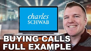 Buying Call Option Example on Charles Schwab