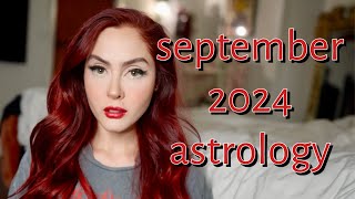 SEPTEMBER 2024 ASTROLOGY: MIXED SIGNALS