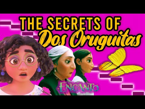 The Secret Meaning of Encanto's Dos Oruguitas & Why It's Amazing