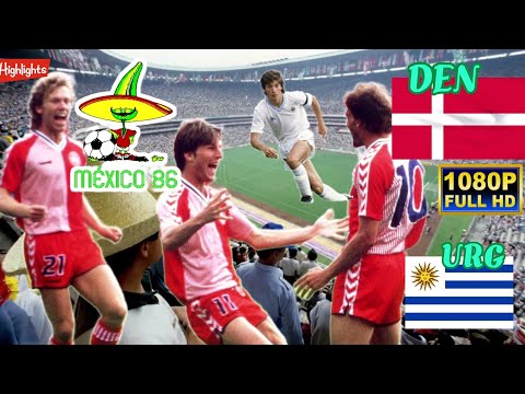 DENMARK vs URUGUAY 6-1 / WORLD CUP MEXICO 1986 / Full HD 1080p