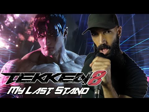 Tekken 8 - My Last Stand | METAL REMIX by Vincent Moretto