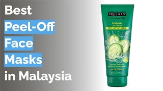 🌵 8 Best Peel-Off Face Masks in Malaysia