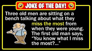 🤣 BEST JOKE OF THE DAY! - Three old men are reminiscing at a local park...  | Funny Dad Jokes