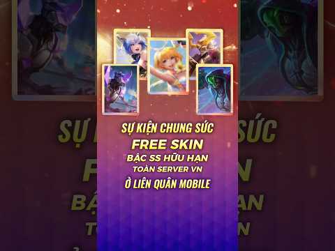 Sự Kiện Chung Sức Free Skin Bậc SS hữu hạn toàn máy chủ Liên Quân Mobile #shorts #liênquânmobile