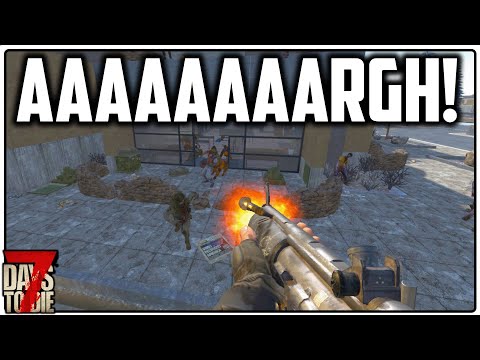 This Video Is 75% GUNFIRE - 7 Days To Die Hardcore (#40)