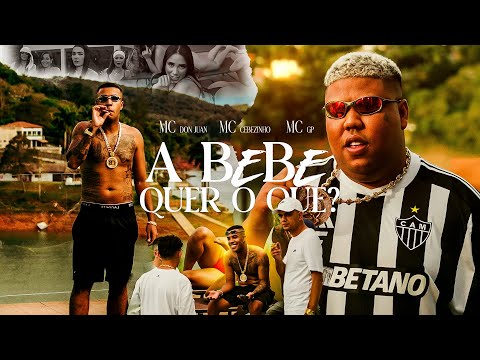 A BEBÊ QUER O QUE - MC Cebezinho, MC GP, MC Don Juan e MC Menor Richard (Web Clipe) DJ Oreia