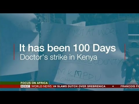 100Days Kenyan Doctors Strike Ends - BBC News