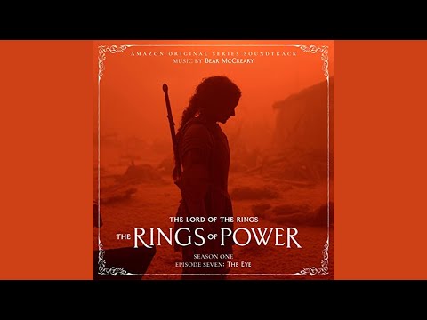 The Rings of Power Episode 7 Soundtrack - Unreleased Tracks | The Eye OST