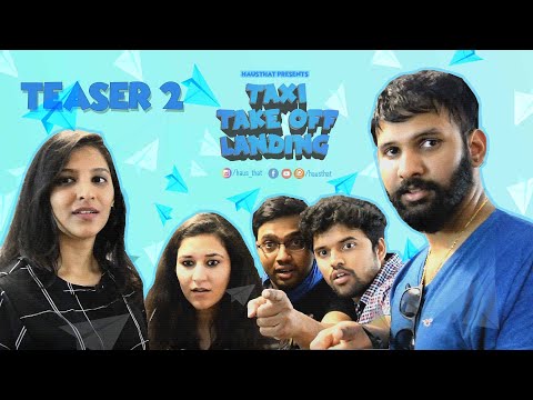 Taxi Take Off Landing Teaser 2l Hausthat | First Multilingual Webseries