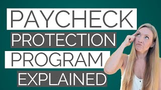 How Does Paycheck Protection Program Work? PPP Loan Program Explained!