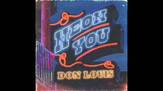 Don Louis - Neon You