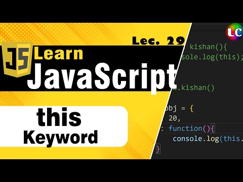 JavaScript this Keyword | Lecture 29 | Learn Coding