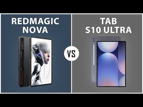 REDMAGIC Nova vs Galaxy Tab S10 Ultra - Which Gaming Tablet Should You Choose?