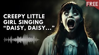 Creepy Little Ghost Girl Singing "Daisy Daisy" [SCARY SONG] | Horror Sound