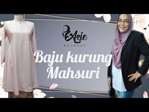 Tutorial cara jahit baju Kurung Mahsuri