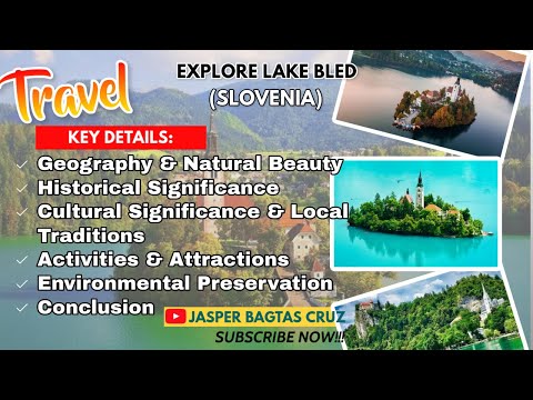 LAKE BLED SLOVENIA | TRAVEL | EXPLORE