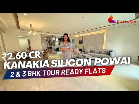 Kanakia Silicon Valley Powai 2 & 3 BHK Tour | Ready to Move Flats | Review, Price & Location