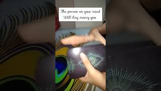 Person on your mind will they marry you?? #tarot #tarotreading #shortsvideo #lovereading #lovereels