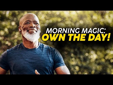 OWN Your Morning with Daily MAGIC Motivation!