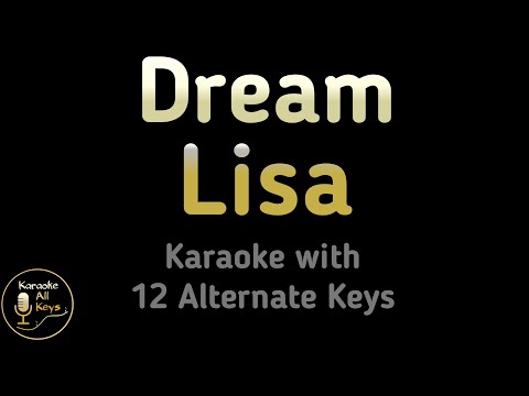 LISA - Dream Karaoke Instrumental Lower Higher Male & Original Key