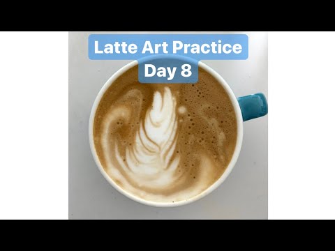 Latte Art Practice Day 8/ ラテアート練習記録 8日目/ 라떼 아트 연습 8 일차/ 第ハ天拿铁艺术练习