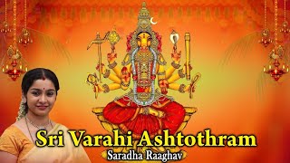 Sri Varahi Ashtotharam ( Sanskrit ) - Saradha Raaghav