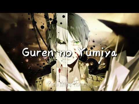 Shingeki no Kyojin Season 1 OP Full - "Guren no Yumiya" (Lyrics) by Linked Horizon