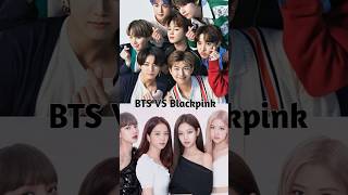 BTS VS Blackpink 💜💕🔥#bts #blackpink #army #kpop #idol #vshorts #jisoo #jennie #jk#lisa #rosé#forever