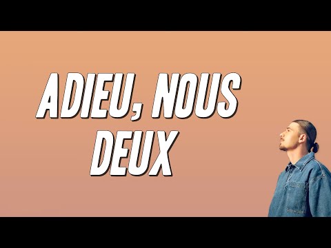 Pierre Garnier - Adieu, nous deux (Paroles)