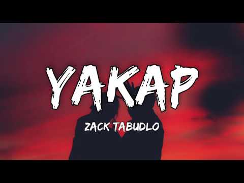 Zack Tabudlo- Yakap (lyrics)