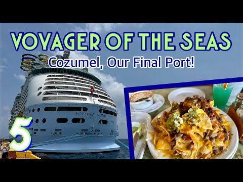 Voyager of the Seas: Cozumel, Margaritaville, & onboard activities! | PART 5, April 2024