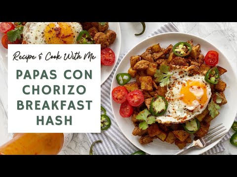 Papas Con Chorizo Breakfast Hash 🥔🍳🌶 | RECIPE & COOK WITH ME