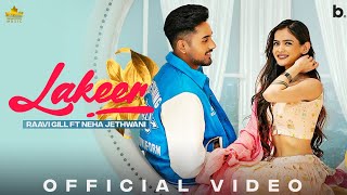 Lakeer (Official Video) Raavi Gill Ft. Neha Jethwani | Gur Sidhu | Kaptaan | Punjabi song 2022