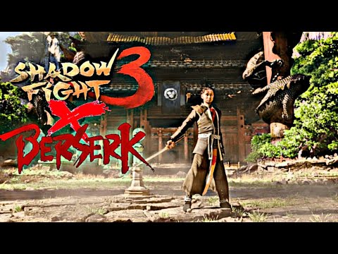 Shadow fight 3 trailer but it's BERSERK time