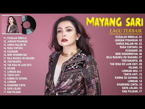 Mayang Sari ~ Kusalah Menilai, Jangan Pisahkan, Harus Malam Ini + Lirik ~ Lagu Lawas kenangan