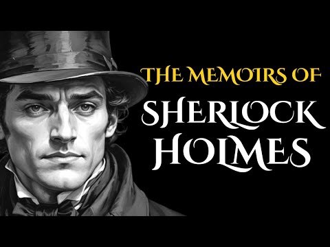 The Memoirs of Sherlock Holmes | Perfect Black Screen Audiobook