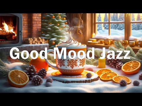 Good Mood Winter Jazz - Morning Bossa Nova & Positive Jazz Music To Coffee Break - Jazz Cafe Shop