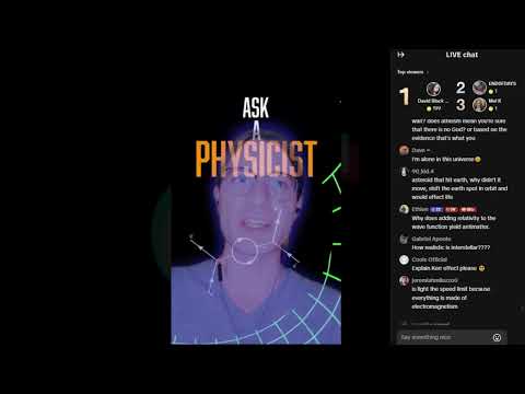 Ask a Physicist #3