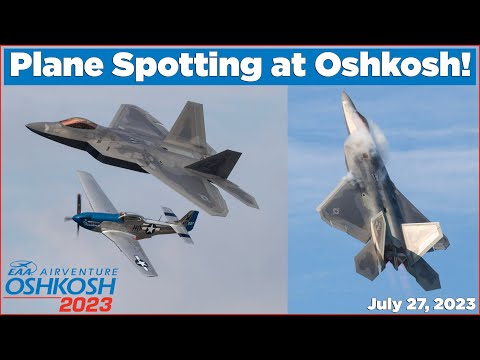 *RARE PLANES* Plane Spotting @ Oshkosh EAA AirVenture 2023!