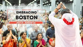 Global Spring of Love: Amma's Yatra 2024 - Highlights from Boston, USA - July 31 - Aug 02