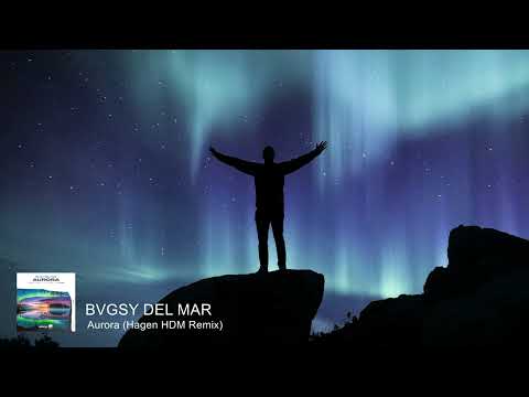 BVGSY DEL MAR - Aurora (Hagen HDM Remix) [Soluna Music]