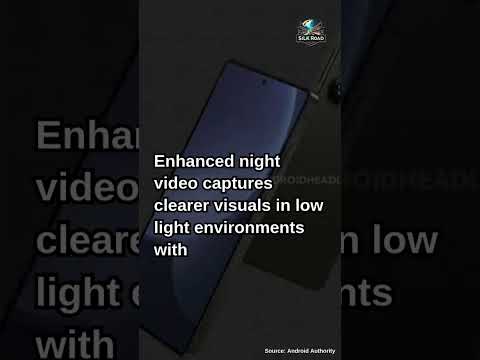 Leaked Galaxy S25 Video Reveals Audio Eraser & Night Video Features