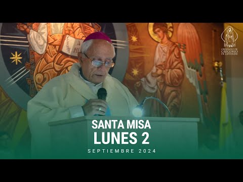 Santa Misa en vivo - Lunes 02/09 Catedral Cristo Rey