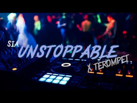 DJ SIA - UNSTOPPABLE X TEROMPET TERBARU 2024 {DJ ASIA}