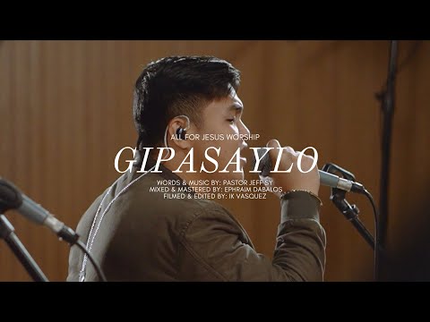 Gipasaylo - Live at TJFC - All For Jesus Worship (Official Music Video)