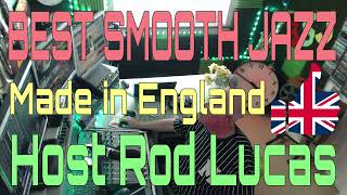 Best Smooth Jazz (17th August 2024) Host ROD LUCAS