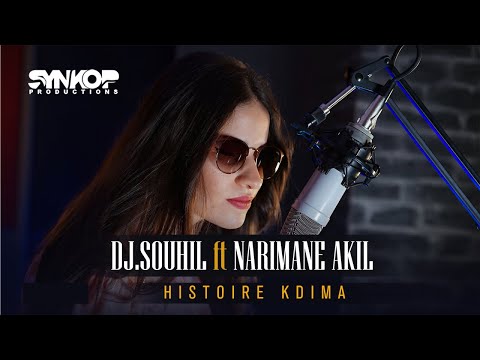 Narimane Akil Ft. DJ Souhil - Histoire Kdima - (Exclusive Music Video)