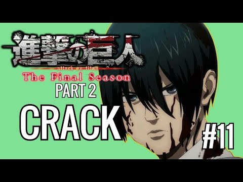 Attack on Titan Season 4 Part 2 CRACK #11