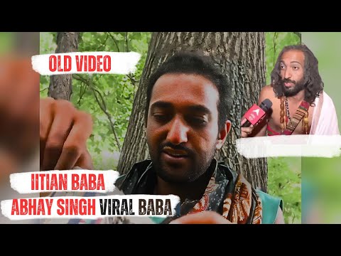 बाबा बनने से पहले बताया जीवन का सच Abhay singh IIT Bombay baba Old Video | IIT bombay baba