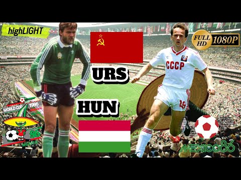 SOVIET UNION vs HUNGARY 6-0 / WORLD CUP 1986 MEXICO / Full HD 1080p.